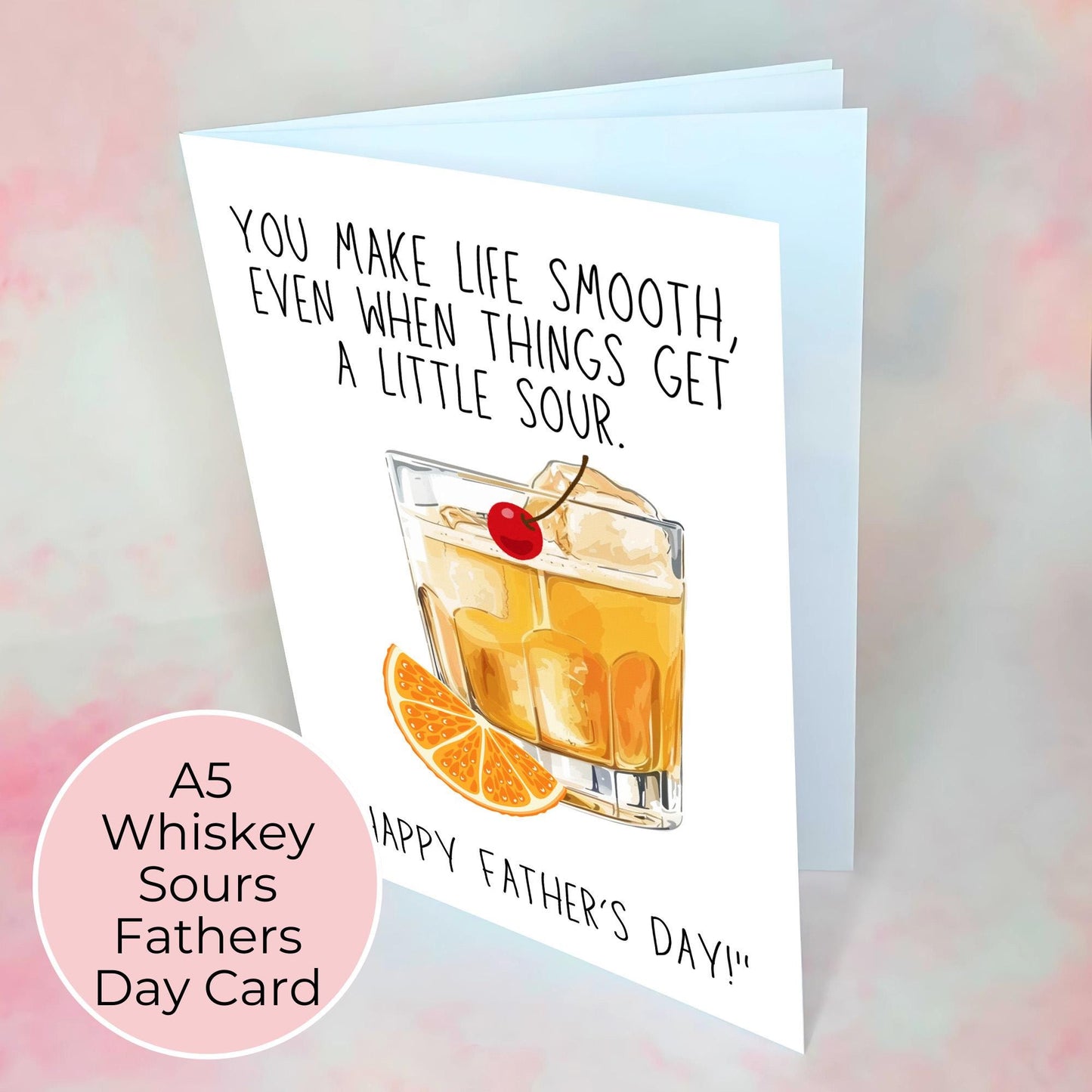 Whisky Sour's Funny Father's Day Card, Pun Card for Dad Grandad Stepdad, Smooth and Sour Quote, Humorous Dad Gift, Unique Whiskey Lover Card #G2