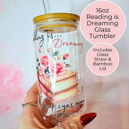 16oz Reading is Dreaming Glass Tumbler, Book Lover Gift with Bamboo Lid Glass Straw, Aesthetic Floral Stocikng Filler Drinkware for Readers