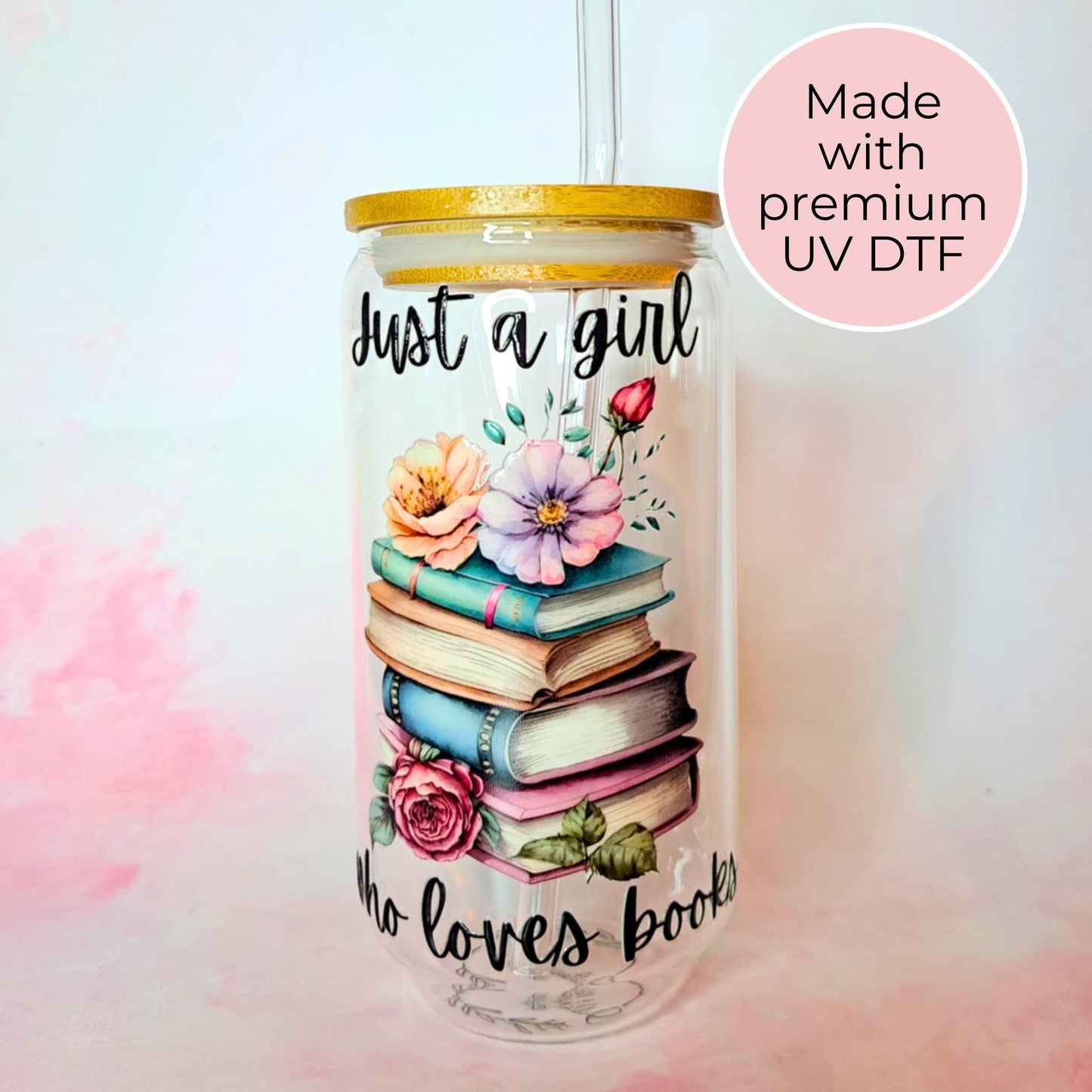 Just a Girl Who Loves Books 16oz Glass Tumbler, Bookish Gift for Readers, Bamboo Lid & Straw, Iced Coffee Smoothie Cocktail Glass Can Cup