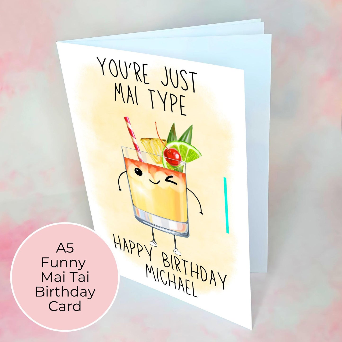 Mai Tai Funny Pun  Birthday Card For Him / Her, Cocktail Themed Birthday Greeting Card, A5 Card With Blank Flyleaf, Cocktail Party Greeting #G1