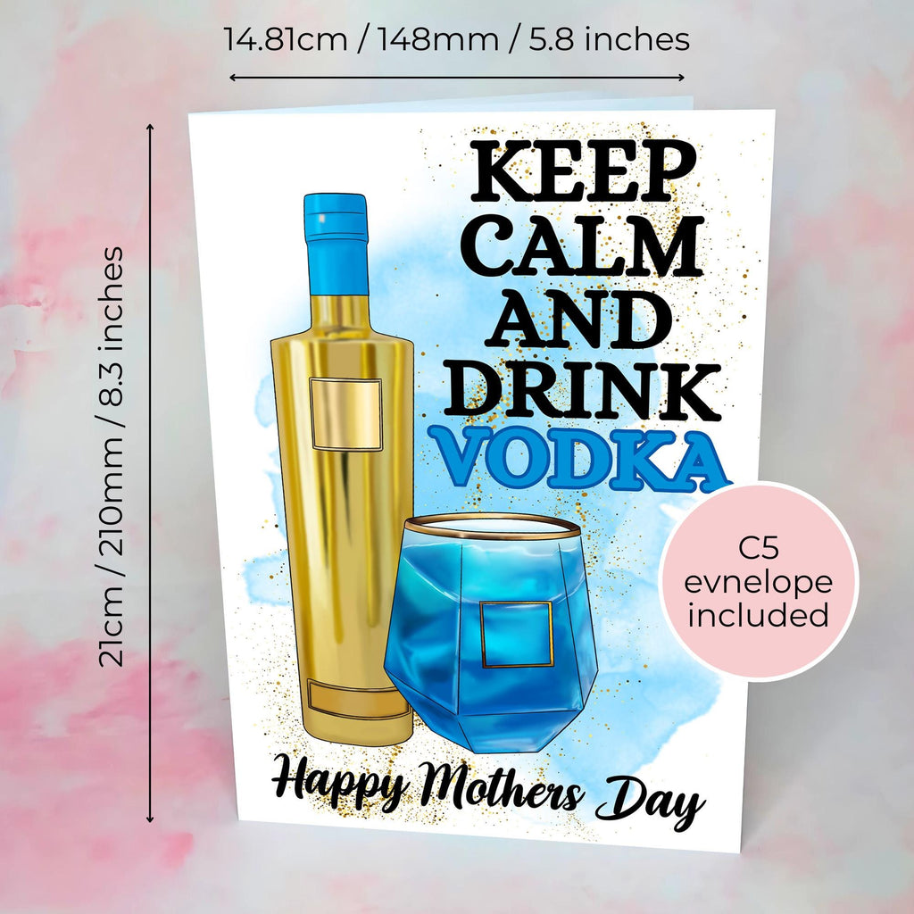 Keep Calm And Drink Vodka Personalised A5 Mothers Day Card #M1