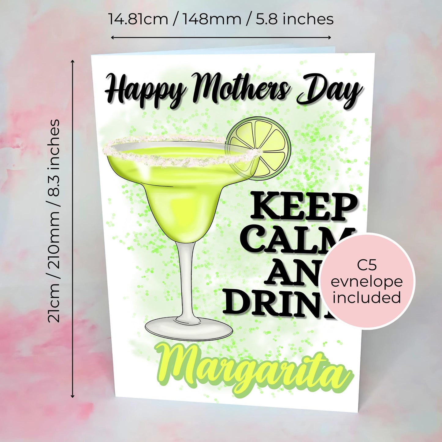 Keep Calm And Drink Margarita Mothers Day Greeting Card, A5 Luxury Cocktail Themed Card For Mam Mum Mom, Mothers Day Card From A Daughter #G1