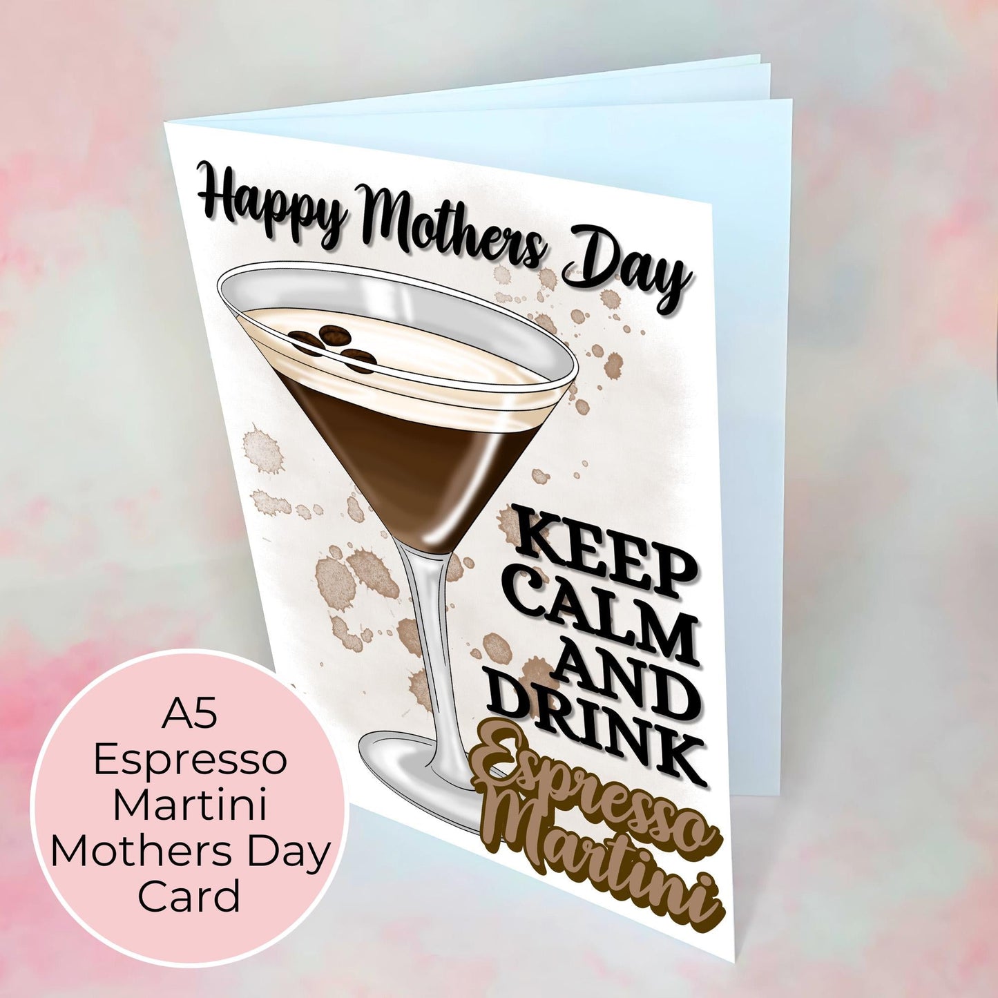 Keep Calm and Drink Espresso Martini, A5 Luxury Cocktail-Themed Mother’s Day Greeting Card for Mum Mom or Mam, Perfect Gift from a Daughter #G1