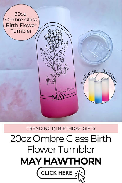 20oz Ombre Glass Tumbler, May Birth flower Line Art Floral Tumbler, Teacher End Of Term Appreciation Gift, Hawthorn Monochrome Line Art