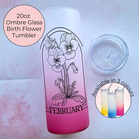 20oz February Birth Flower Gift For Her, 20oz Pink Yellow Blue Ombre Glass Tumbler, Teacher End Of Term Gift, Zodiac Violet Flower Birthday Gift #BF