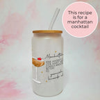 Manhattan Cocktail Girl 16oz Frosted Libby Glass – Personalised Recipe Glass #FL