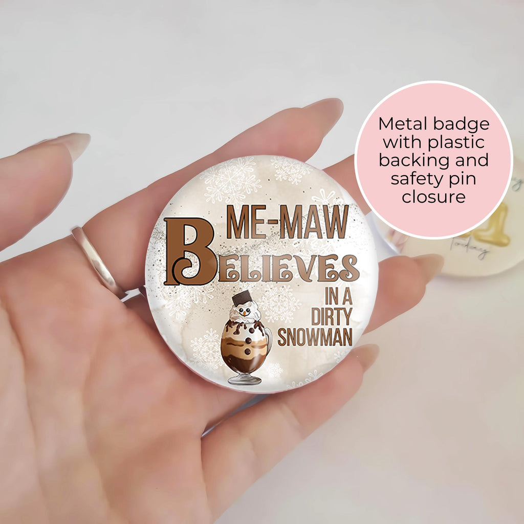 I Believe In A Dirty Snowman Cocktail Personalised Christmas Badge #BB #CG