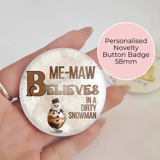 I Believe In A Dirty Snowman Cocktail Personalised Christmas Badge, Funny Baileys Drinker Gift, Custom Name Pin, Adult Humour Stocking Filler, Secret Santa Gift #BB #CG